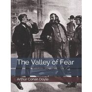 THE VALLEY OF FEAR - A. CONAN DOYLE