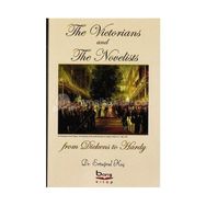 THE VICTORIANS AND THE NOVELISTS - ERTUĞRUL KOÇ