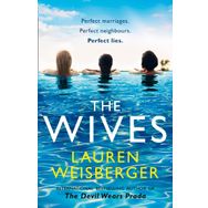 The Wives - Lauren Weisberger