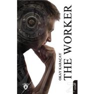 The Worker - Okay Karaçay