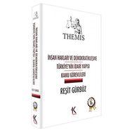 Themis-Türkiye'nin İdari Yapısı ve Kamu Görevlileri - Reşit Gürbüz