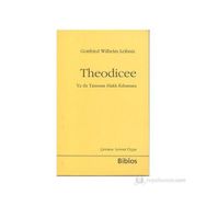 Theodicee - Gottfried Wilhelm Leibniz