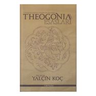 Theogonia’nin Esasları - Yalçın Koç