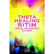 Theta Healing Ritim - Vianna Stibal