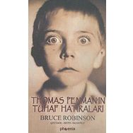 THOMAS PENMAN'IN TUHAF HATIRALARI - BRUCE ROBINSON