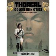 Thorgal Gölgelerin Ötesi - Jean Van Hamme