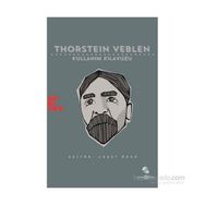 Thorstein Veblen Kullanım Kılavuzu - William Waller Michael Perelman İzzettin Önder Felipe Rezende Michael Hudson Gülenay Baş Dinar Ahmet Öncü Sidney Plotkin Anita Oğurlu Faruk Eray Düzen Ross E. Mitchell