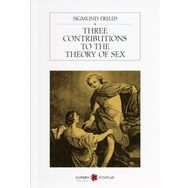 Three Contributions To The Theory Of Sex - Sigmund Freud