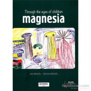 Throug The Eyes Of Children Magnesia - Orhan Bingöl Işık Bingöl
