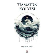 Tiamat'ın Kolyesi Ayşenur Bağlı