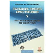 Tıbbi Beslenme Tedavisinde Güncel Uygulamalar 5 - Gamze Akbulut