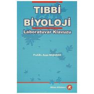TIBBİ BIYOLOJI LABORATUVAR KILAVUZU - AYŞE BAŞARAN