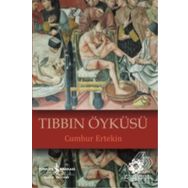 Tıbbın Öyküsü / Cumhur Ertekin / İş Bankası Yayınları
