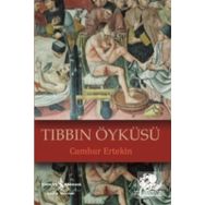 Tıbbın Öyküsü - Cumhur Ertekin
