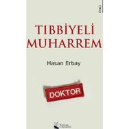 Tıbbiyeli Muharrem - Hasan Erbay