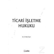 Ticari İşletme Hukuku - Dr. Mevci Ergün