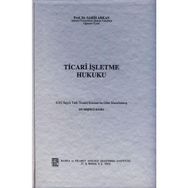 TICARI İŞLETME HUKUKU - SABIH ARKAN
