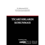Ticari Sırların Korunması - Muhammed Sulu