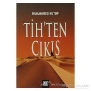Tih’ten Çıkış - Muhammed Kutub