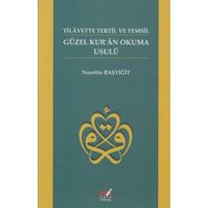 TILAVETTE TETIL VE TEMSIL GÜZEL KURAN OKUMA USULÜ - NURETTIN BAŞYIĞIT