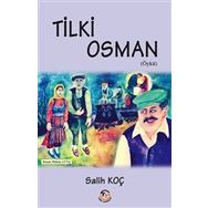 Tilki Osman - Salih Koç