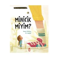 Timaş Çocuk Minicik Miyim