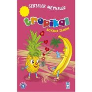 Timaş Çocuk Tropikal Sebzeler Meyveler Boyama Zamanı