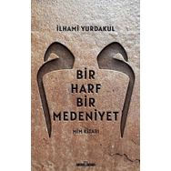 Timaş Tarih Bir Harf Bir Medeniyet: Mim Kitabı