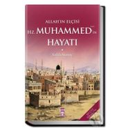 Timaş Yayınları Allah'ın Elçisi Hazreti Muhammedin (S.A.V.) Hayatı (Fleksi Kapak)