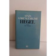 TININ GÖRÜNGÜBILIMI - GEORG WILHELM FRIEDRICH HEGEL