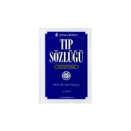 TIP SÖZLÜĞÜ İNGİLİZCE - TÜRKÇE - PARS TUĞLACI