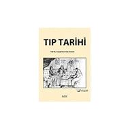 Tıp Tarihi - Nobel Tıp Kitabevi
