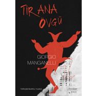 Tirana Övgü - Giorgio Manganelli