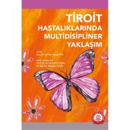 Tiroit Hastalıklarının Multidisipliner Yaklaşım - Ankara Nobel Tıp Kitabevi