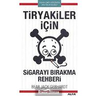 TIRYAKILER İÇİN SİGARAYI BIRAKMA REHBERI - BEAR JACK GEBHARDT