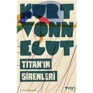 Titan'ın Sirenleri - Kurt Vonnegut