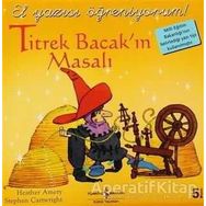 Titrek Bacak In Masalı - Heather Amery