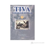 TIVA KAHRAMANLIK DESTANLARI 2 - METIN ERGUN; MEHMET AÇA