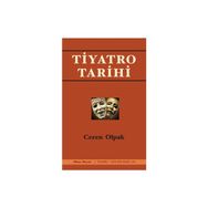 Tiyatro Tarihi - Ceren Olpak