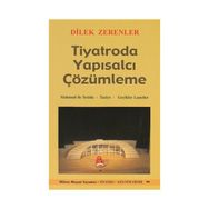 TIYATRODA YAPISALCI ÇÖZÜMLEME - DILEK ZERENLER