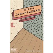 Tiyatroda Zaman - Mekan - Kolektif