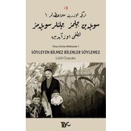 Tiyo Yayınları Söyleyen Bilmez Bilenler Söylemez Türkçe Üzerine Mülahazalar 1