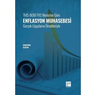 TMS-BOBİ FRS İlkelerine Göre Enflasyon Muhasebesi Gerçek Uygulama Örnekleriyle - Aydın Karapınar & Ali Osman Eflatun