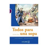 TODOS PARA UNA SOPA (LG NIVEL-1) İSPANYOLCA OKUMA KITABI - CECILIA PISOS