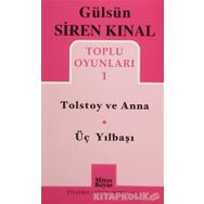 TOLSTOY VE ANNA - ÜÇ YILBAŞI TOPLU OYUNLARI 1 - GÜLSÜN SIREN KINAL