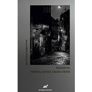 Tolstoy’da Varoluş, Adalet, Yaşam ve Ölüm - Sevra Fırıncıoğulları