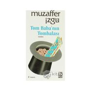 TOM BABA NIN TOMBALASI - MUZAFFER İZGU
