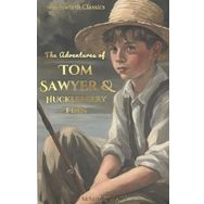 Tom Sawyer and Huckleberry Finn - Mark Twain