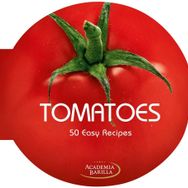 Tomatoes. 50 Easy Recipes - Academia Barilla