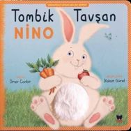 Tombil Tavşan Nino Yaramaz Ufaklıklar Serisi Net Çocuk Yayınları